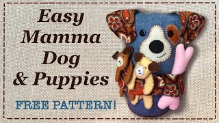 Patchwork Mamma Dog || FREE PATTERN ||Full Tutorial with Lisa Pay