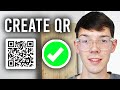 How To Create QR Codes For Free - Step By Step