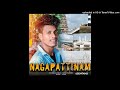 Nagapattinam enga orru nagai gana song