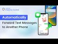 How to Automatically Forward Text Messages to Another Phone