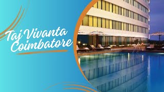 Taj Vivanta Coimbatore | Aryan and Jays' world