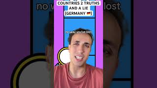 Countries 2 Truths And A Lie Pt 9 ft Germany 🇩🇪