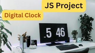 "Build a Digital Clock with HTML, CSS & JavaScript | Beginner Project Tutorial"