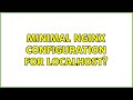 Minimal nginx configuration for localhost?