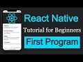 React Native tutorial #3 First Program | Hello World