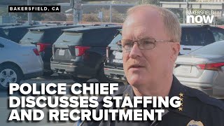 Bakersfield Police Chief Greg Terry discusses staffing and recruitment efforts