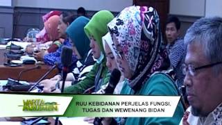 DPR RI - KOMISI IX RUU KEBIDANAN PERJELAS FUNGSI, TUGAS DAN WEWENANG BIDAN