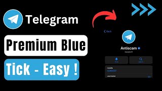 Telegram Premium Blue Tick !