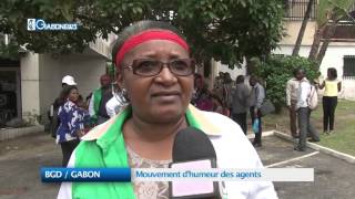 BGD / GABON:  Mouvement d'humeur des agents