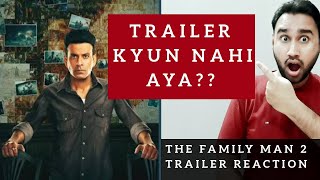 The Family Man Season 2 Trailer Reaction | Amazon Prime | The Family Man 2 Trailer Reaction | Faheem