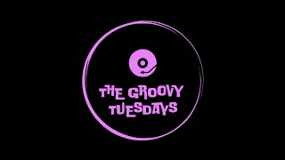 The Groovy Tuesdays Promo 1