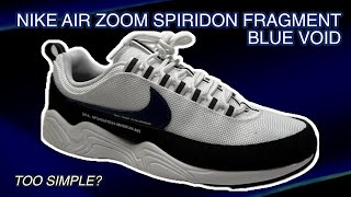 2024 Nike Air Zoom Spiridon Fragment Blue Void Review \u0026 On Feet