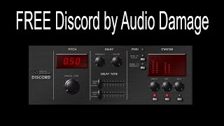 FREE Discord by Audio Damage