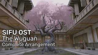 Sifu Complete Arrangement: The Wuguan