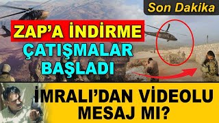 Türkiye’den Zap’a indirme ça-tışma başladı, İmralı’dan videolu mesaj mı? Abd Rojava'dan çekilyor mu?