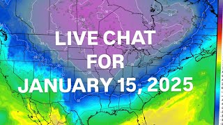 LIVE CHAT FOR JANUARY 15, 2025