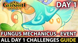 Fungus Mechanicus Event All Day 1 Challenges Guide  - Genshin Impact