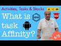 Activities, Tasks & Stacks - Part 4, A bit about 