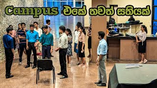 campus එකේ තව සතියක්....