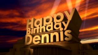 Happy Birthday Dennis
