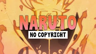 Naruto Epic Songs & Sad Songs | No Copyright Music