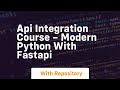 Api integration course – modern python with fastapi