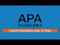 APA Guidelines 7th editon: Paraphrasing and Citing