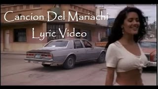 Cancion Del Mariachi - Lyric Video (with Spanish to English translation in description) Los Lobos