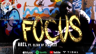 Original Royalty Recordings Presents: Arel ft Eliav | Focus