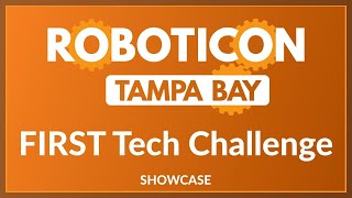 [Showcase] FIRST Tech Challenge