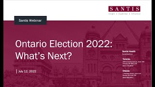 Santis Webinar | Ontario Election 2022: What's Next?