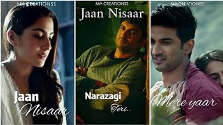 Jaan Nisaar Song Status Video | Kedarnath Songs | Sushant Singh Rajput | Arijit Singh |