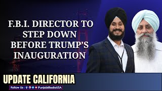 Update California| Dec 11 2024| F.B.I. Director to Step Down Before Trump’s Inauguration