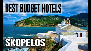 Cheap and Best Budget Hotel in Skopelos, Greece