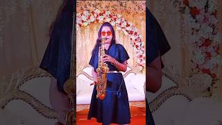 #saxophone #music #youtubeshorts #shortfeed Chumki Saxophonist