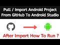 How to import android project in android studio from github | Tech Projects