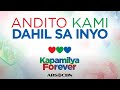 Kapamilya Forever - Andito Kami Dahil Sa Inyo