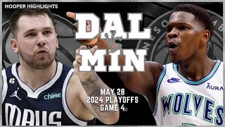 Dallas Mavericks vs Minnesota Timberwolves Full Game 4 Highlights | May 28 | 2024 NBA Playoffs