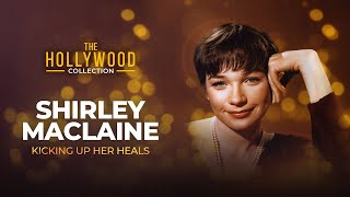Shirley Maclaine: Kicking Up Her Heels | The Hollywood Collection
