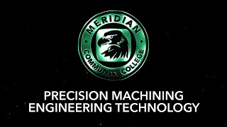 MCC: Precision Machining Engineering Technology