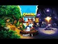 CRASH BANDICOOT N SANE TRILOGY Walkthrough Gameplay Part 1 CRASH