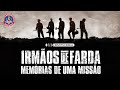 ‍🚒 Memórias de uma missão: Irmãos de Farda 🧑‍🚒👩‍🚒‍