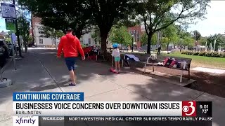 Burlington businesses voice concerns over downtown issues
