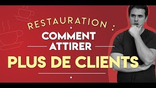 RESTAURATION - comment attirer plus de clients \u0026 remplir les tables vides