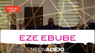 EZE EBUBE  Neon Adejo