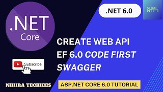 Create First Web API using ASP.NET CORE 6.0  | Entity Framework  code first approach