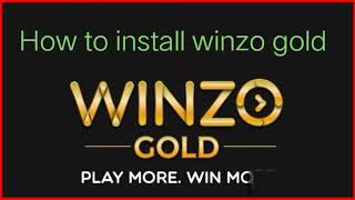 How to install winzo gold app | Winzo gold hack | how to download winzo gold mod apk