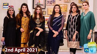Good Morning Pakistan - Abeel Javed & Nadia Hussain - 2nd April 2021 - ARY Digital Show