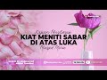 Kiat Meniti Sabar di Atas Luka  - Ustadz Dr. Muhammad Abduh Tuasikal, M.Sc.