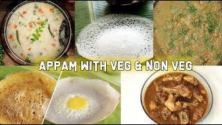 3 Ways to make Appam (With Veg and Non-Veg Side dish) | Breakfast Recipes